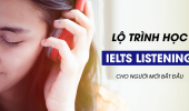 Lộ Trình Tự Học IELTS Listening Chi Tiết Từng Giai Đoạn