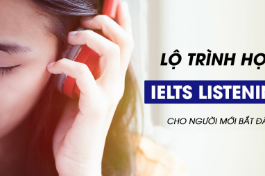 Lộ Trình Tự Học IELTS Listening Chi Tiết Từng Giai Đoạn